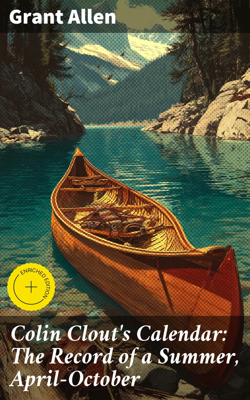 Portada: Colin Clout's Calendar: The Record of a Summer, April-October