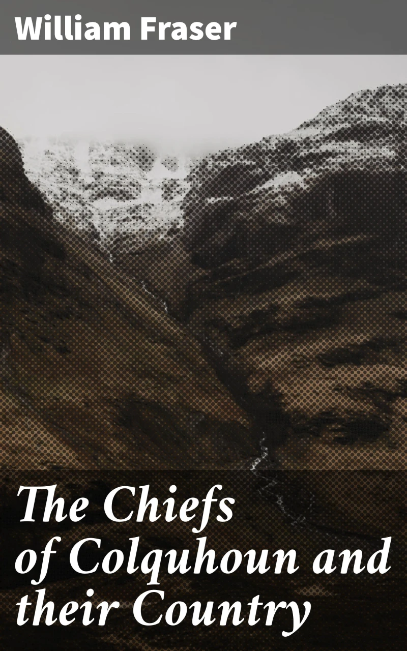 Portada: The Chiefs of Colquhoun and their Country