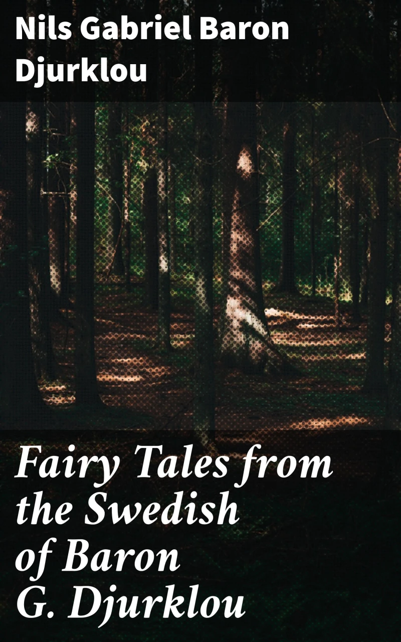 Portada: Fairy Tales from the Swedish of Baron G. Djurklou