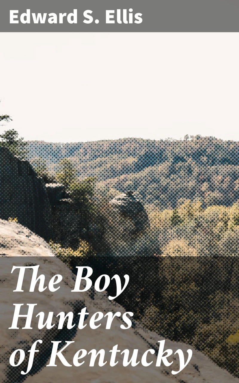 Portada: The Boy Hunters of Kentucky