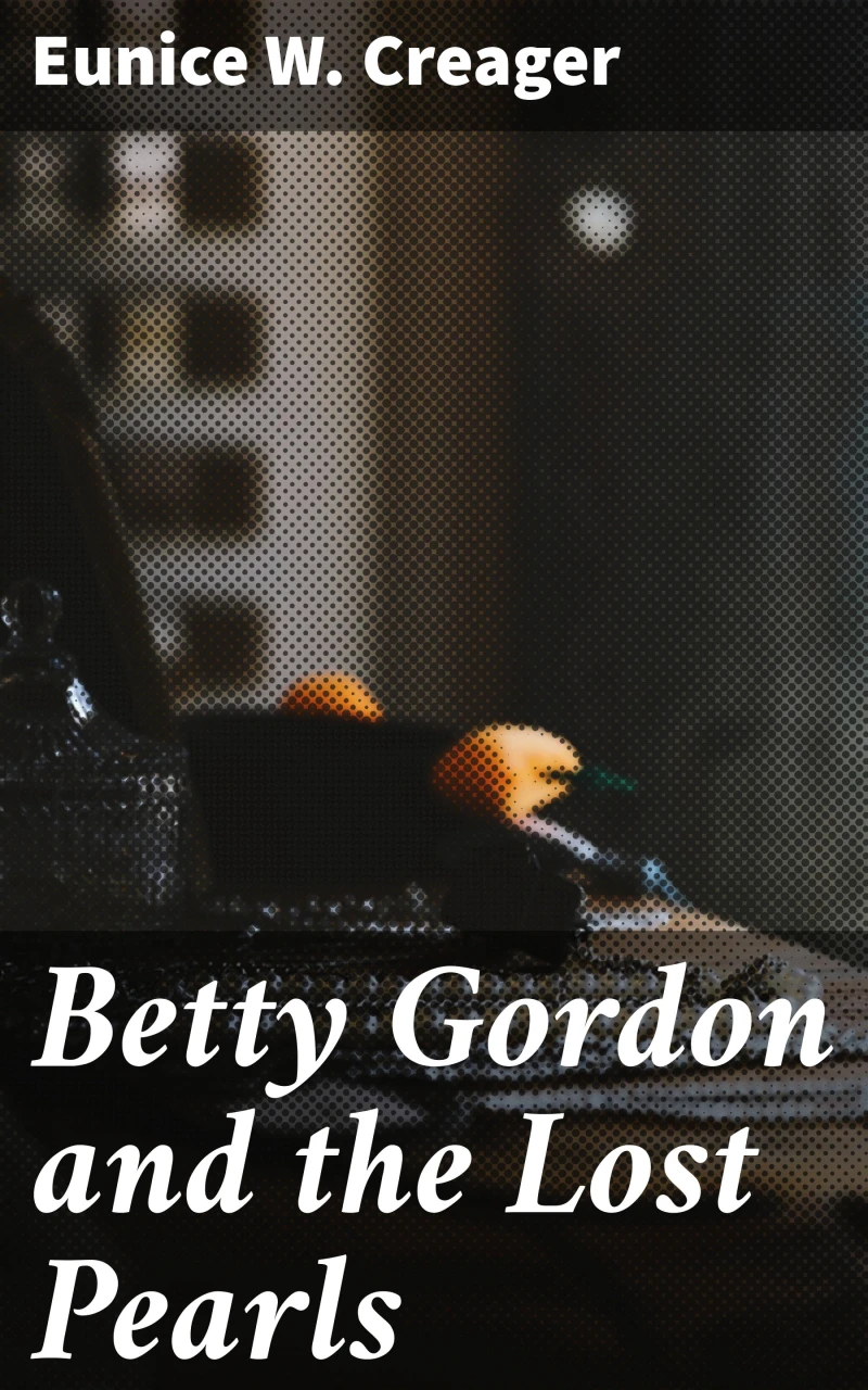 Portada: Betty Gordon and the Lost Pearls