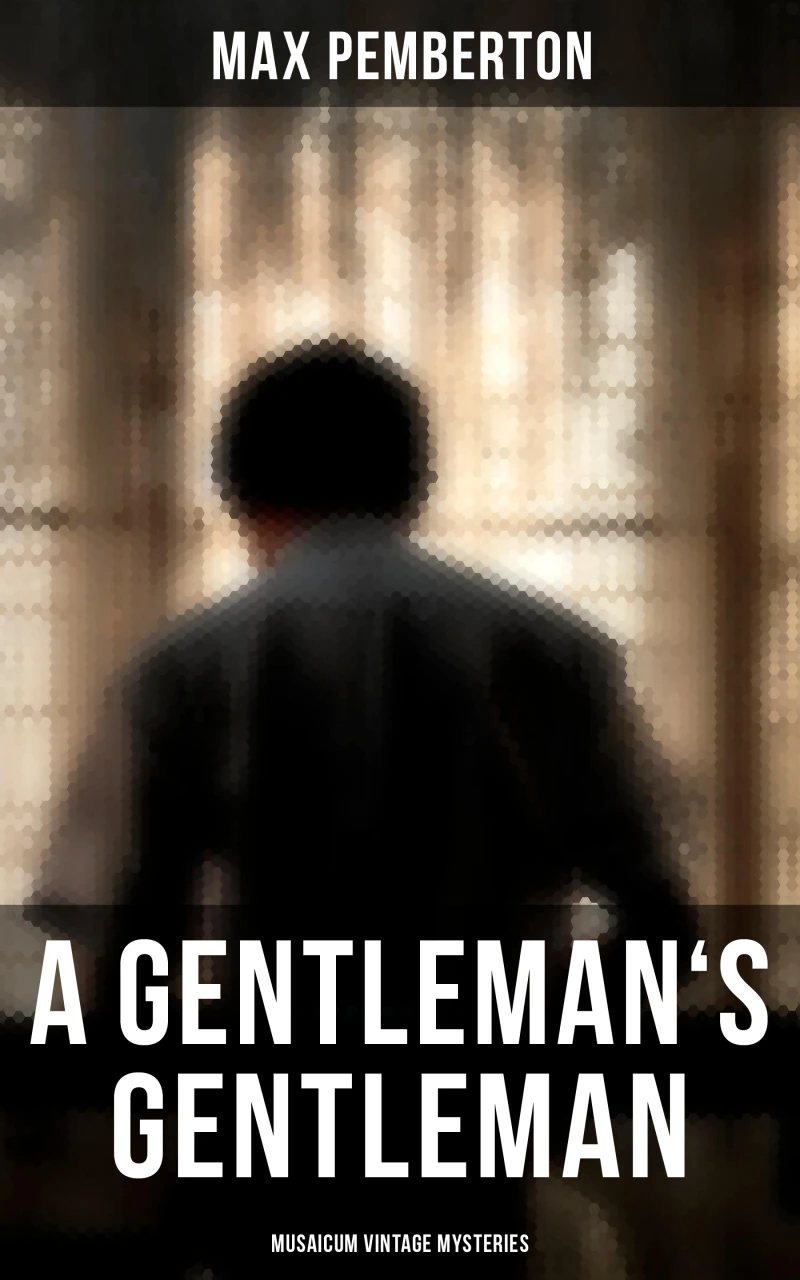 Portada: A Gentleman's Gentleman (Musaicum Vintage Mysteries)