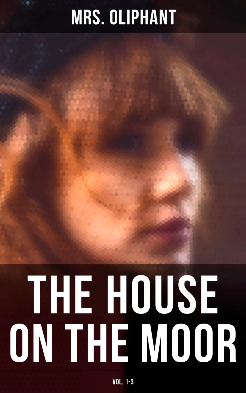 Portada: The House on the Moor (Vol. 1-3)