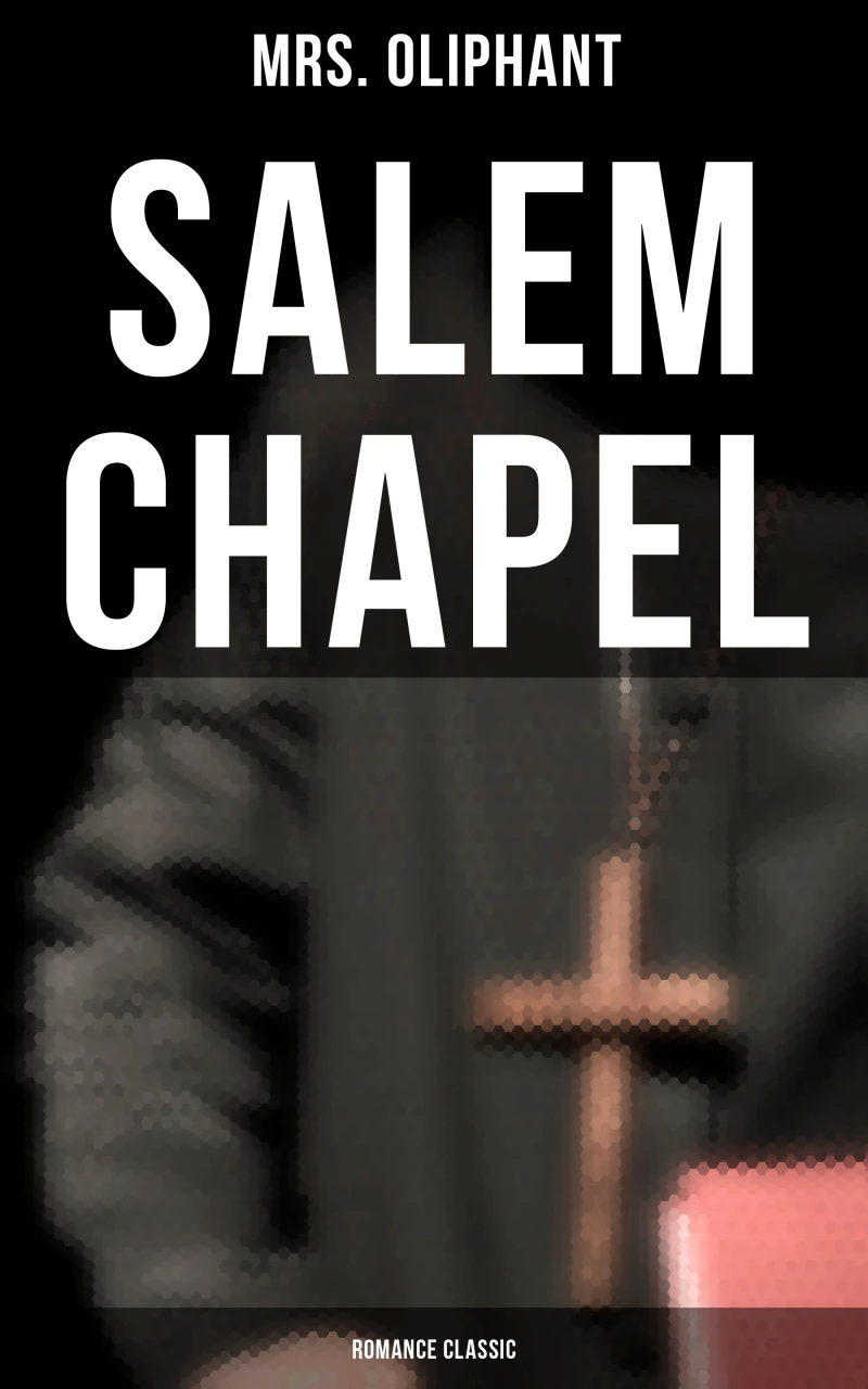 Portada: Salem Chapel (Romance Classic)