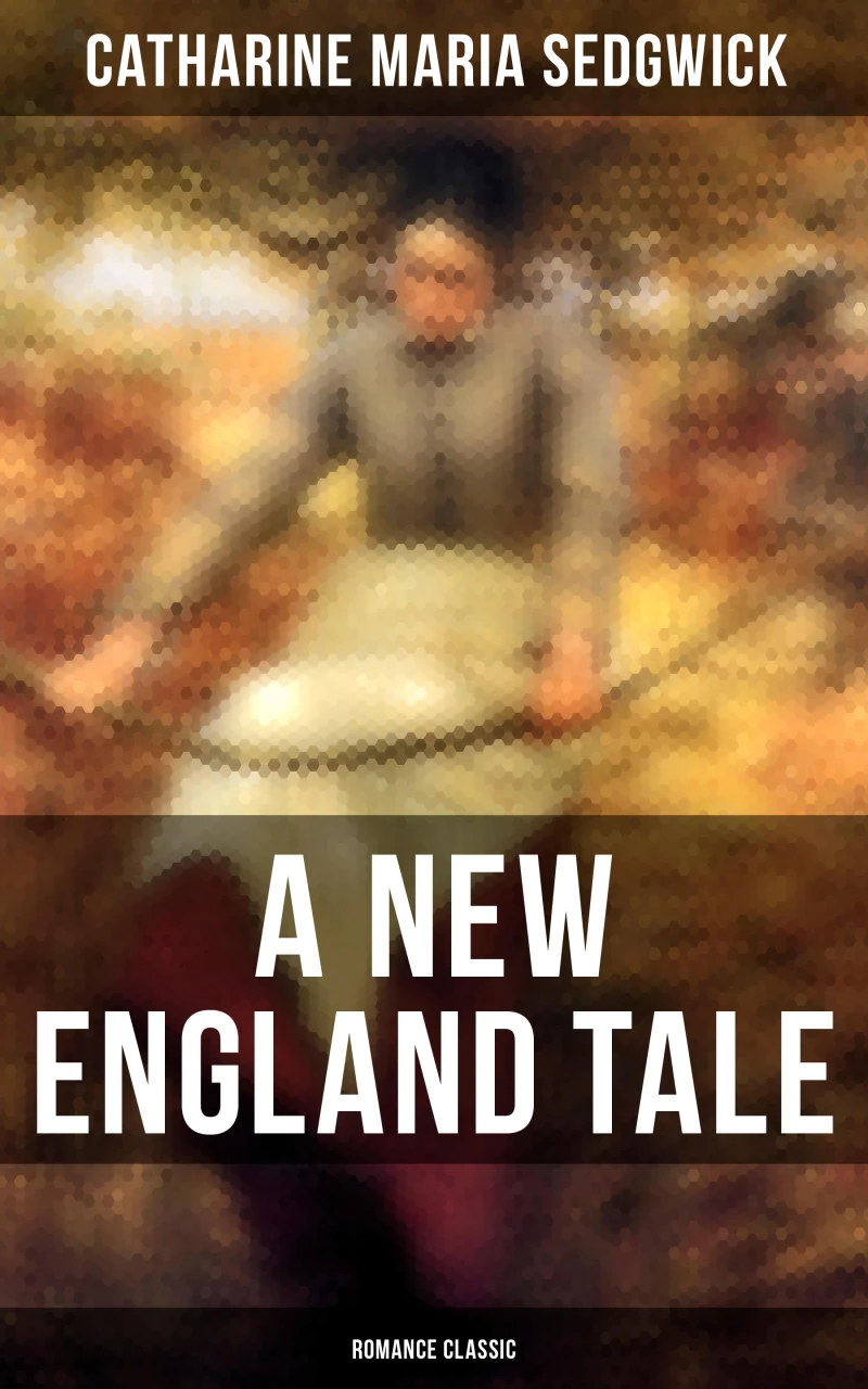 Portada: A New England Tale (Romance Classic)