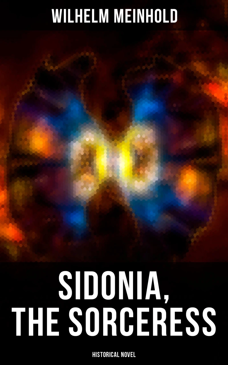 Portada: Sidonia, the Sorceress (Historical Novel)