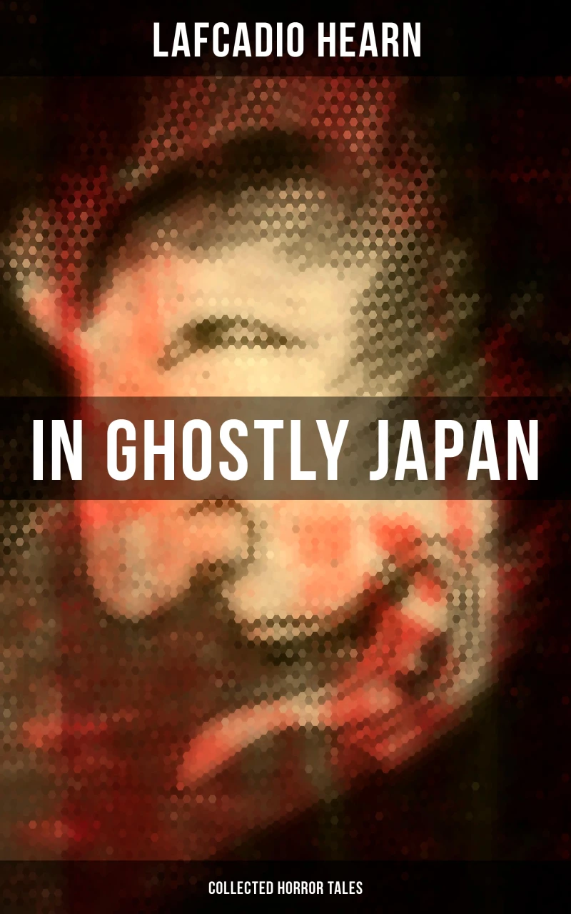 Portada: In Ghostly Japan (Collected Horror Tales)