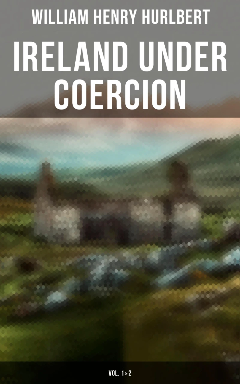Portada: Ireland under Coercion (Vol. 1&2)