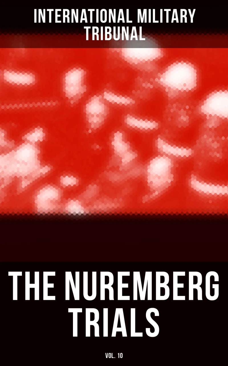 Portada: The Nuremberg Trials (Vol.10)