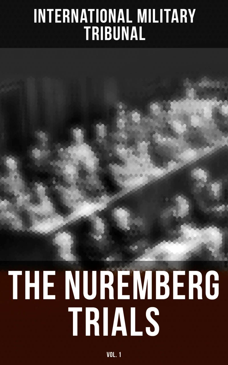 Portada: The Nuremberg Trials (Vol.1)