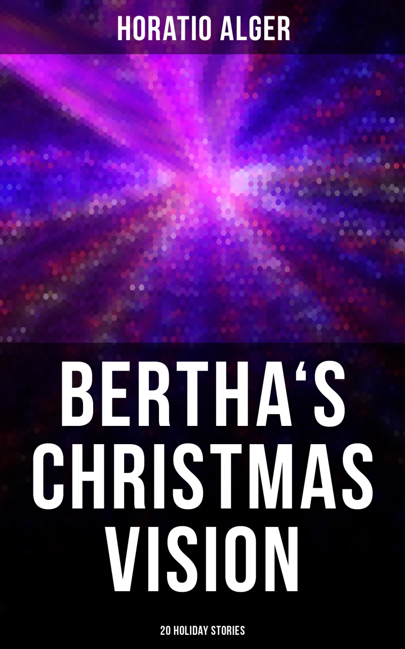 Portada: Bertha's Christmas Vision: 20 Holiday Stories