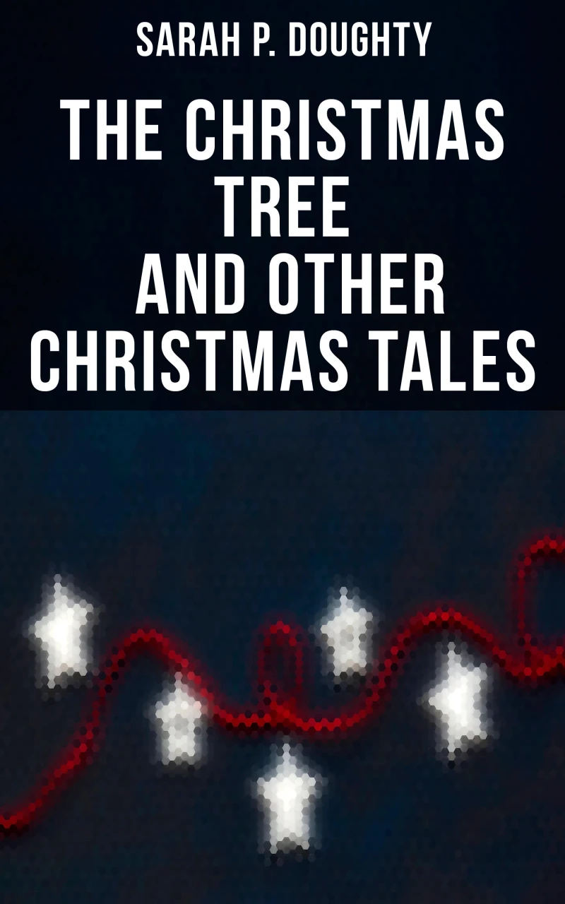 Portada: The Christmas Tree  and Other Christmas Tales