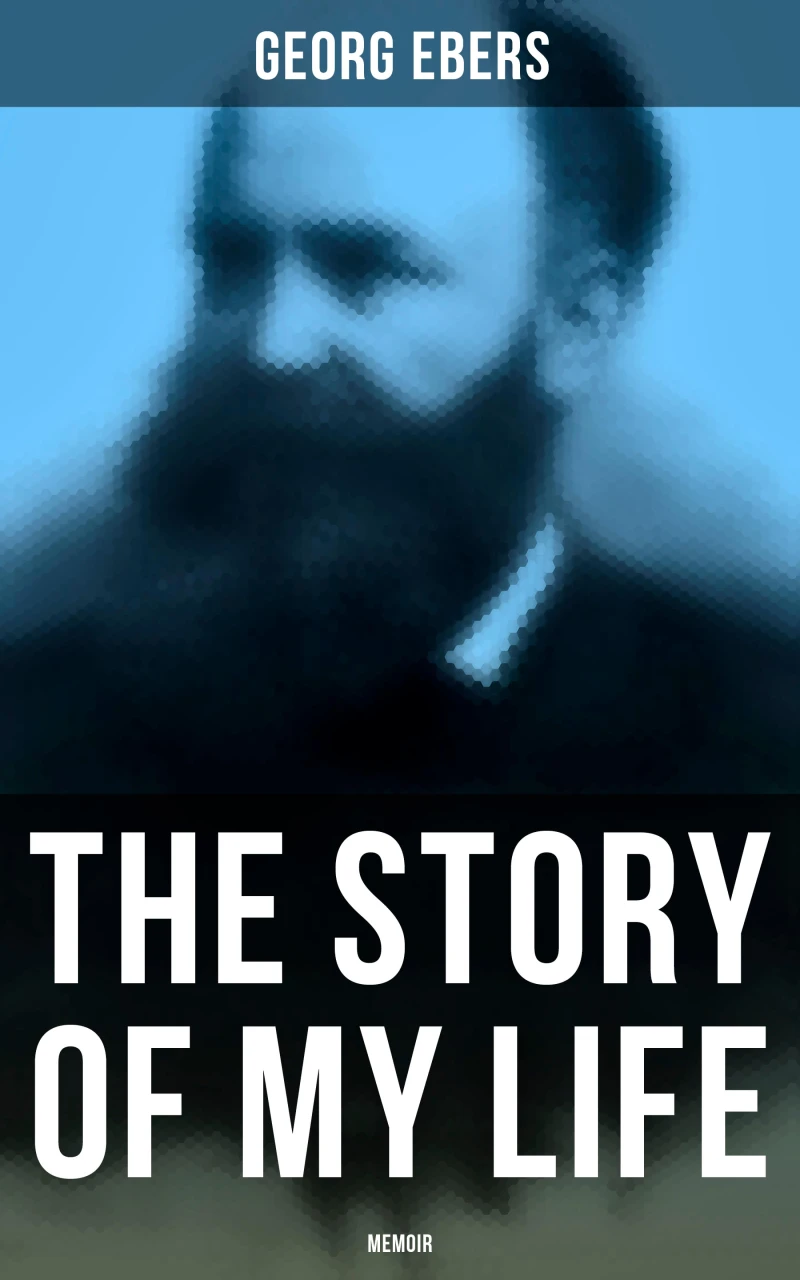 Portada: The Story of My Life: Memoir