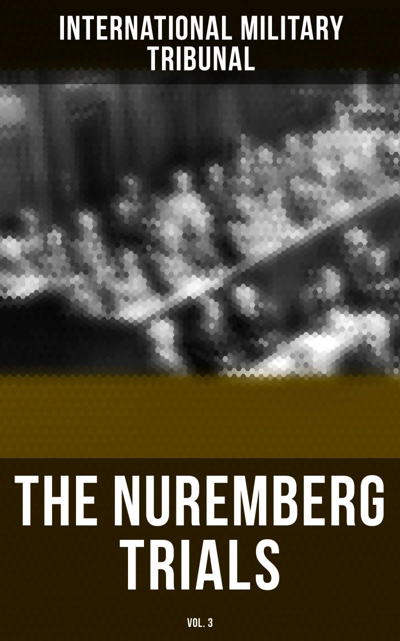 Portada: The Nuremberg Trials (Vol.3)