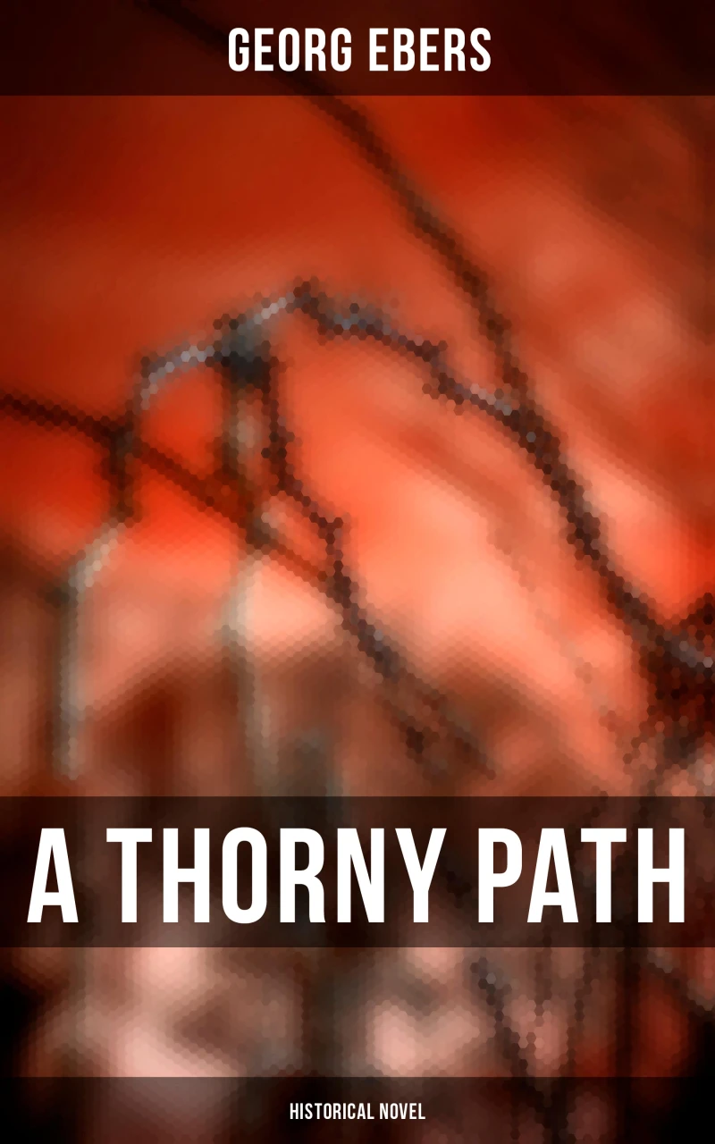 Portada: A Thorny Path (Historical Novel)