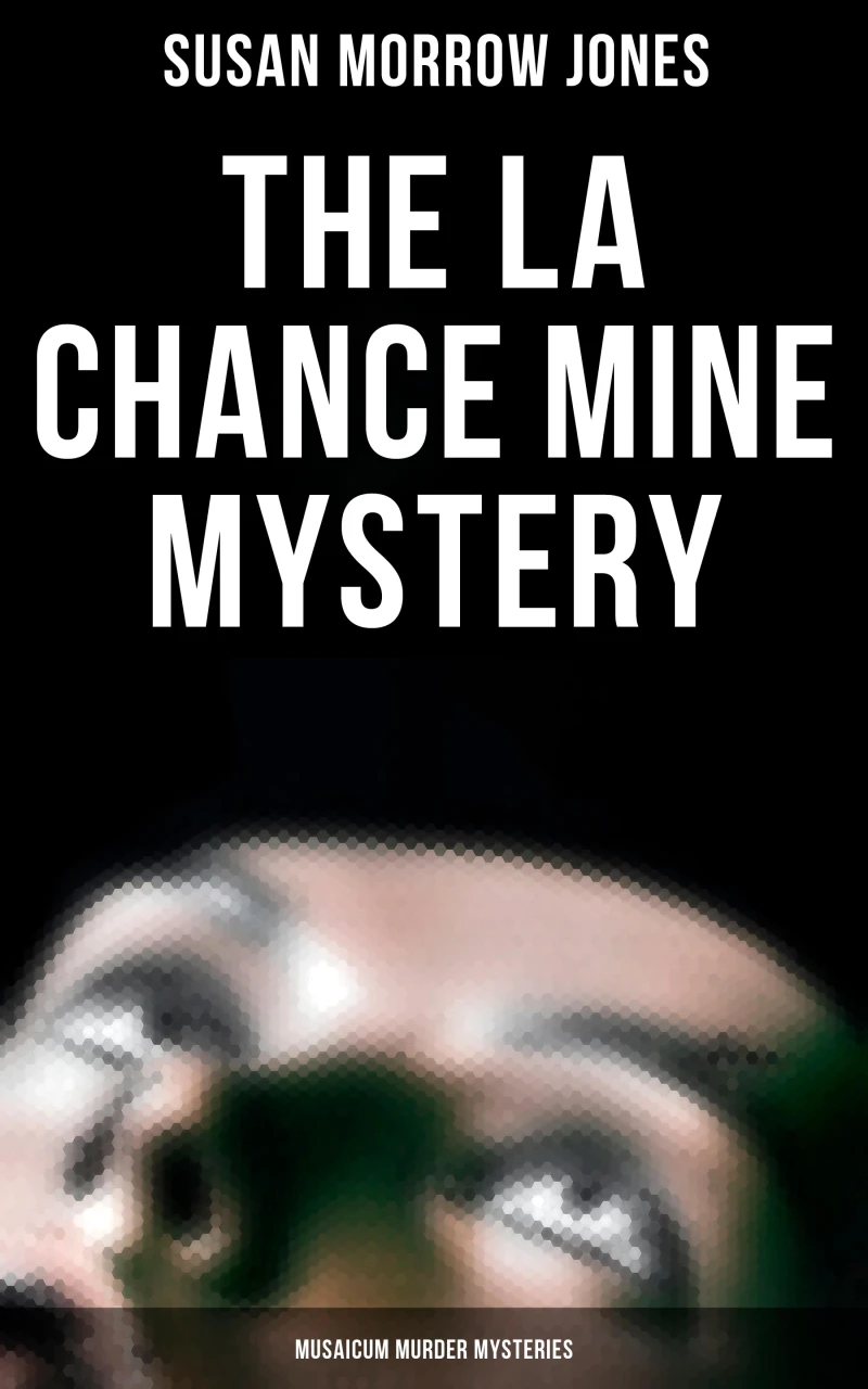 Portada: The La Chance Mine Mystery (Musaicum Murder Mysteries)