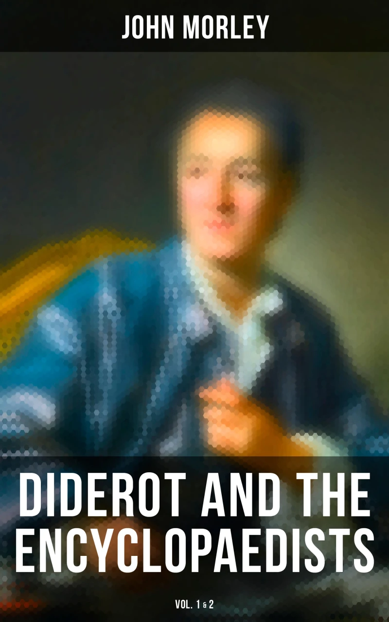 Portada: Diderot and the Encyclopaedists (Vol. 1&2)