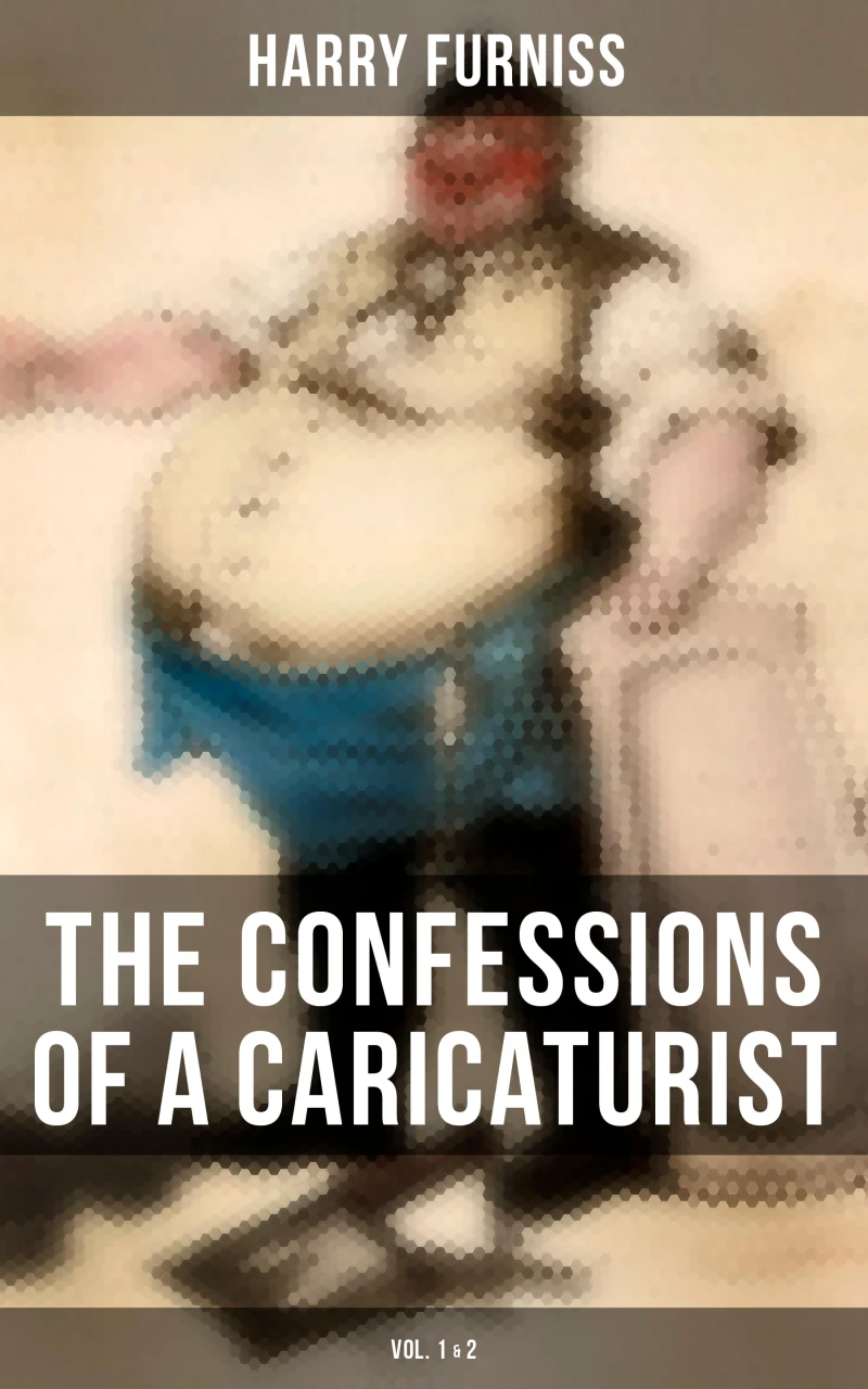 Portada: The Confessions of a Caricaturist (Vol. 1&2)