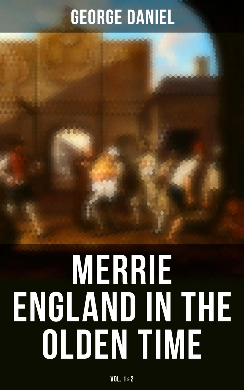 Portada: Merrie England in the Olden Time (Vol. 1&2)