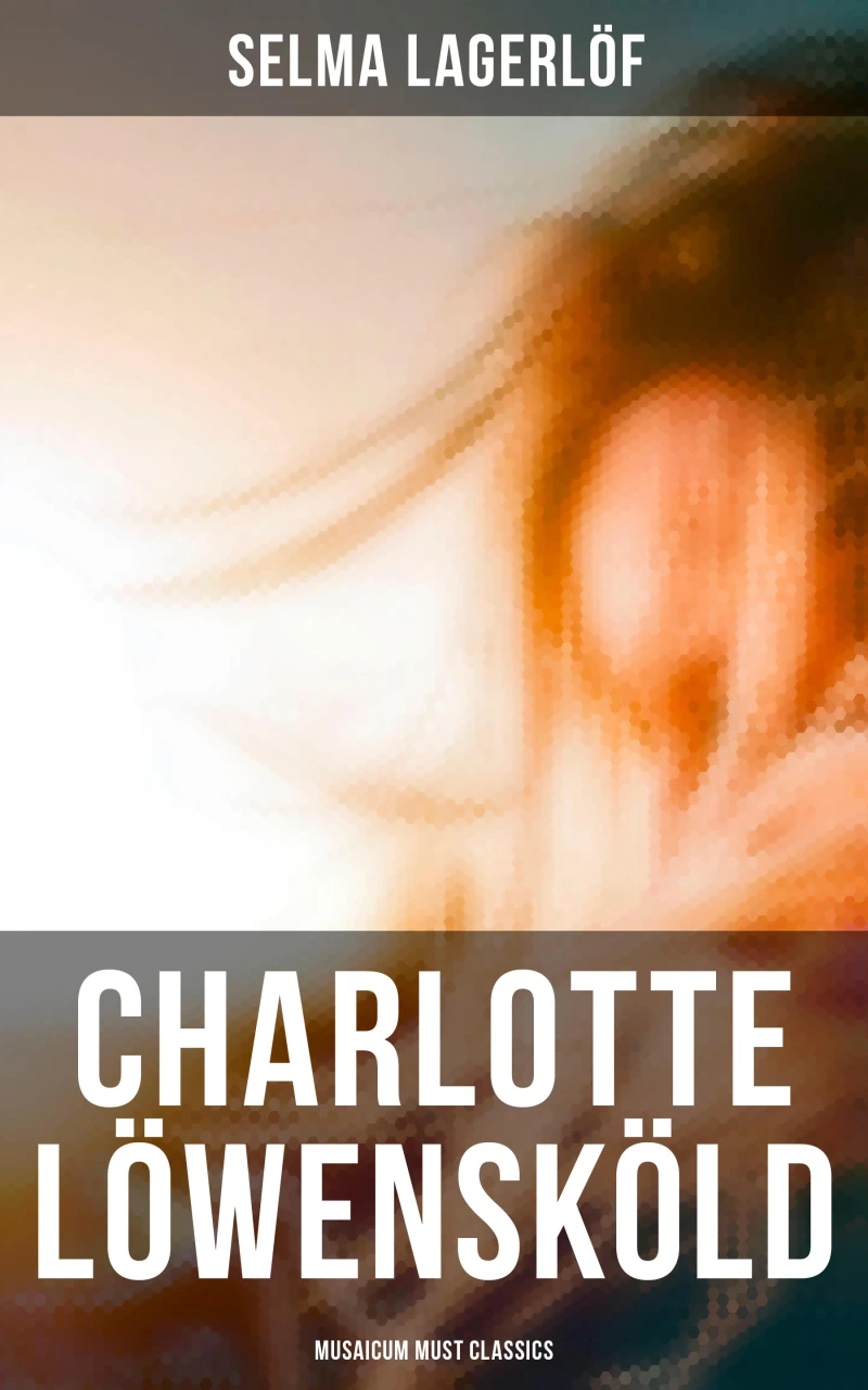Portada: Charlotte Löwensköld (Musaicum Must Classics)