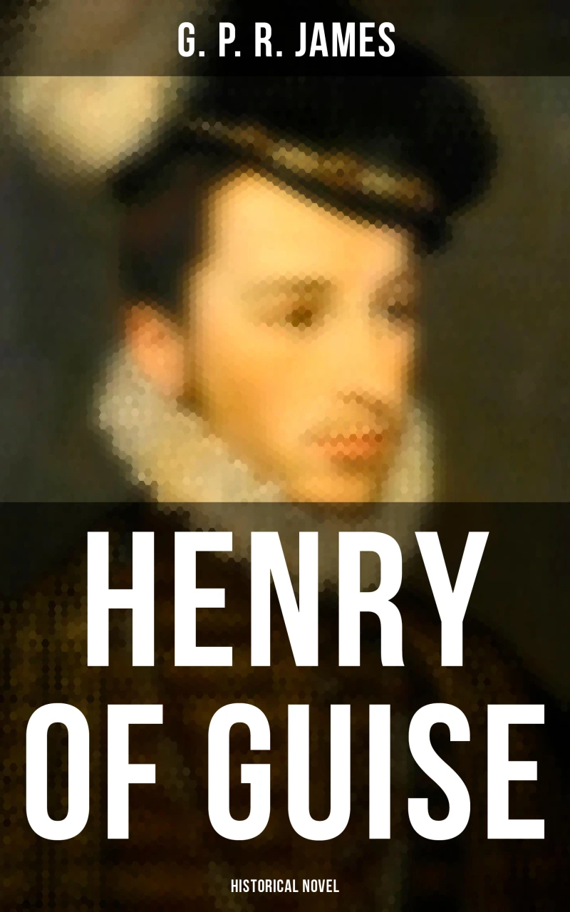 Portada: Henry of Guise (Historical Novel)