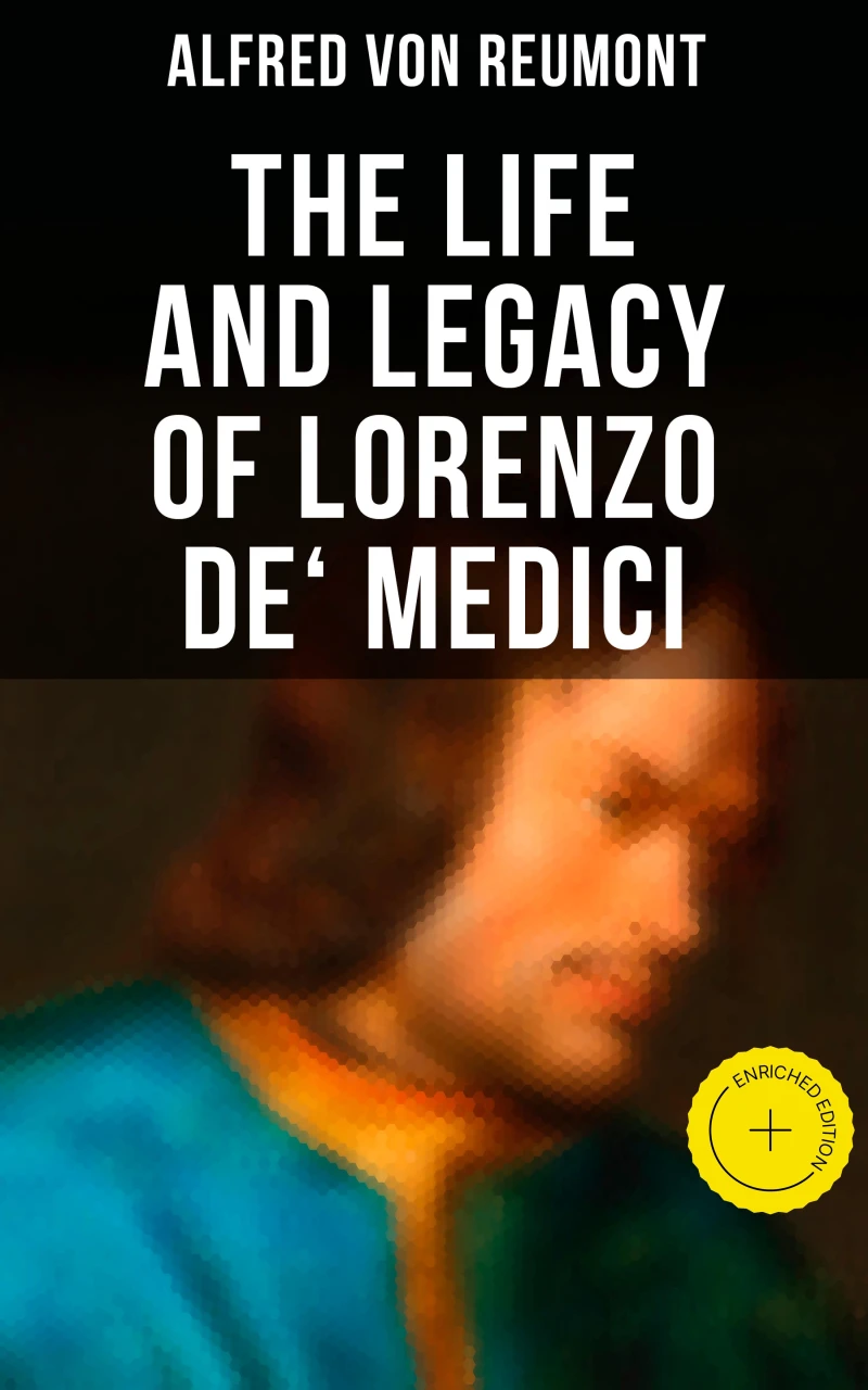 Portada: The Life and Legacy of Lorenzo de' Medici