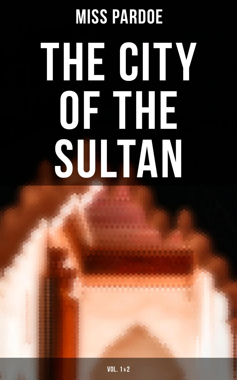 Portada: The City of the Sultan (Vol.1&2)