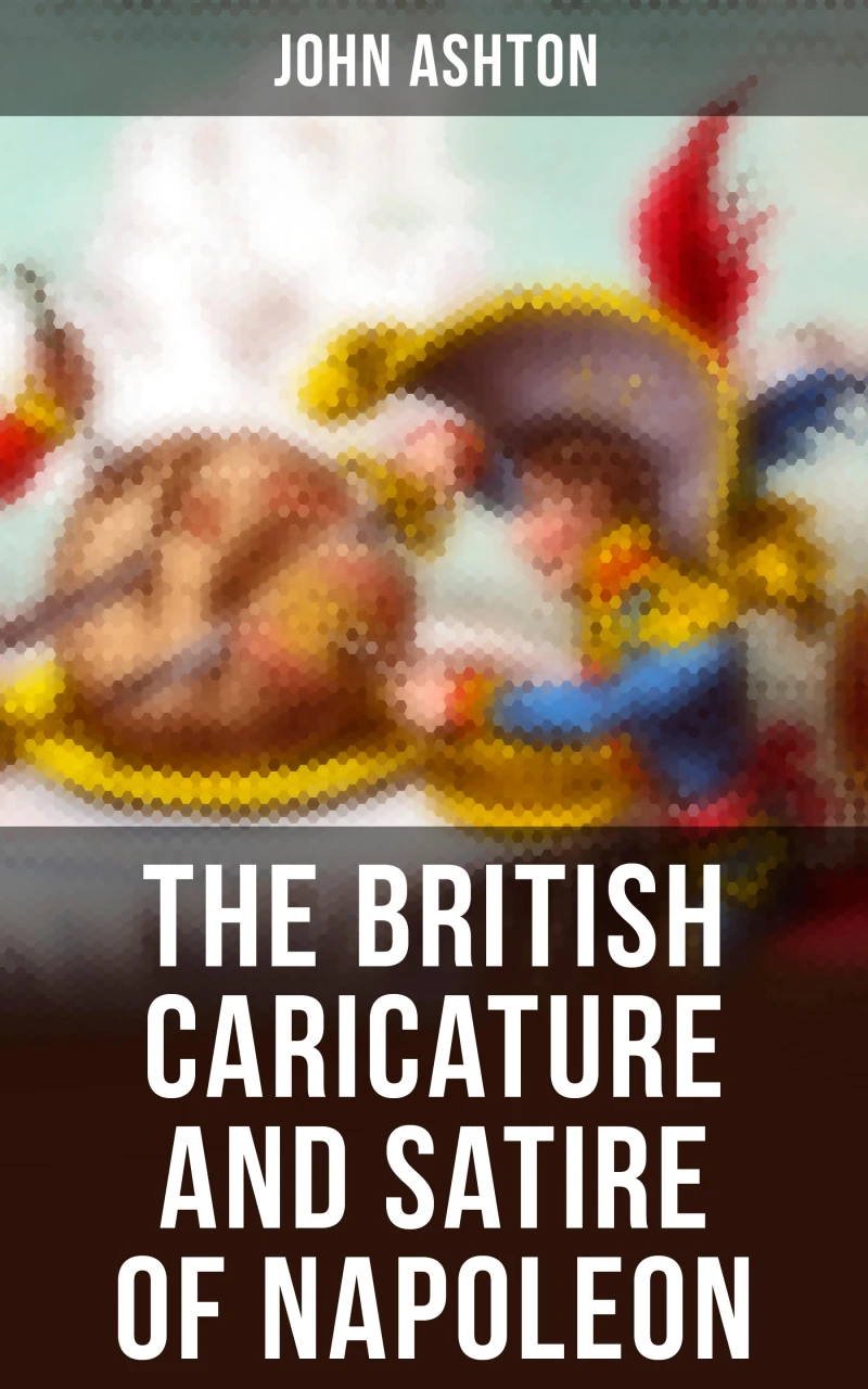 Portada: The British Caricature and Satire of Napoleon