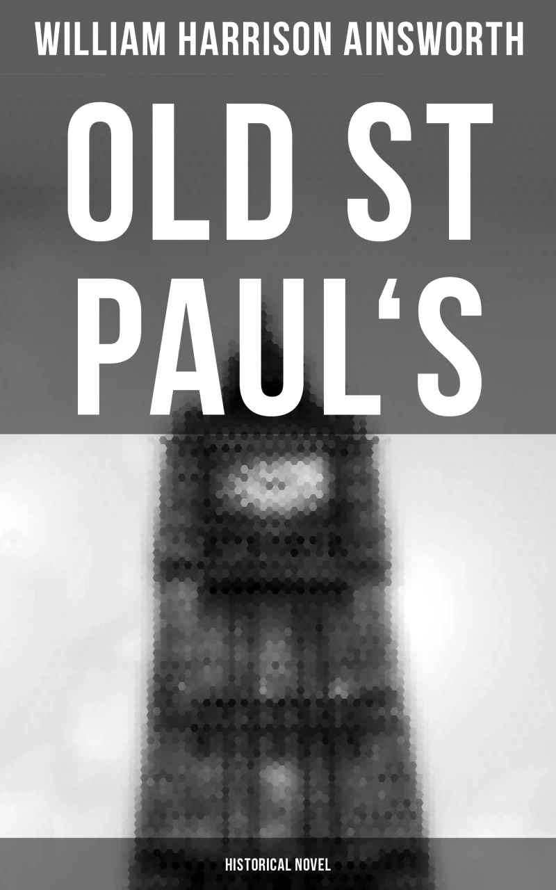 Portada: Old St Paul's (Historical Novel)
