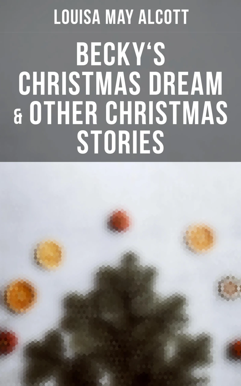 Portada: Becky's Christmas Dream & Other Christmas Stories