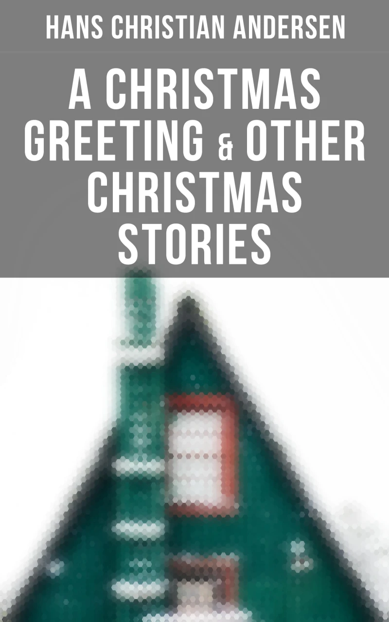 Portada: A Christmas Greeting & Other Christmas Stories
