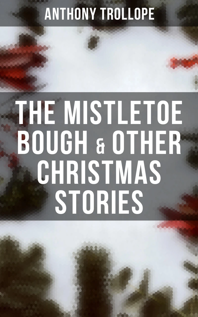 Portada: The Mistletoe Bough & Other Christmas Stories