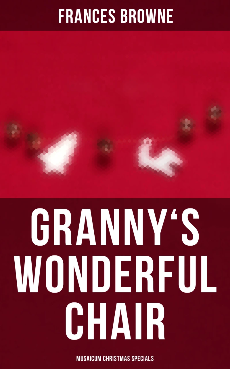 Portada: Granny's Wonderful Chair (Musaicum Christmas Specials)