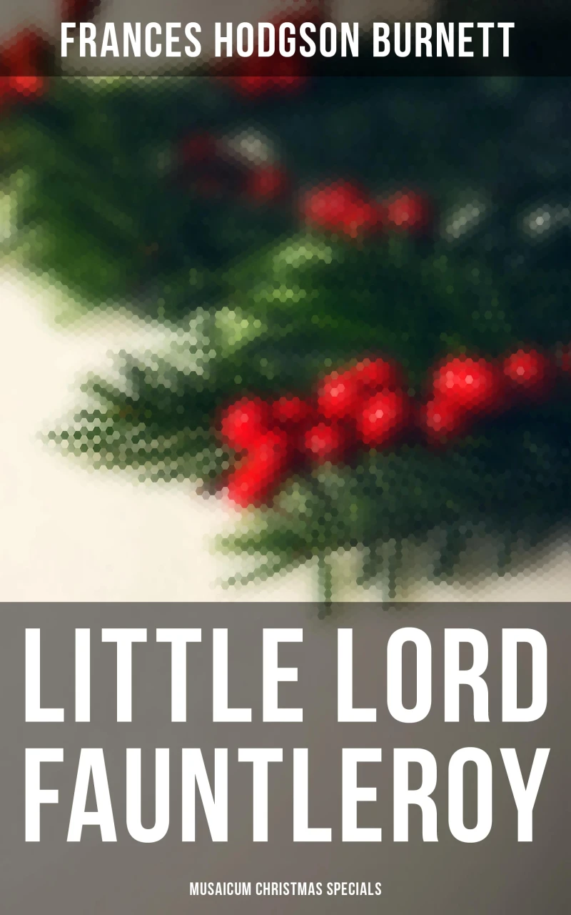 Portada: Little Lord Fauntleroy (Musaicum Christmas Specials)