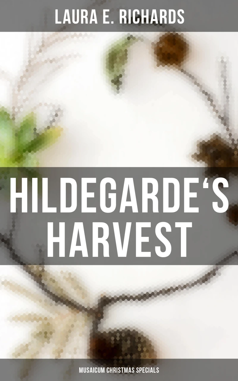 Portada: Hildegarde's Harvest (Musaicum Christmas Specials)
