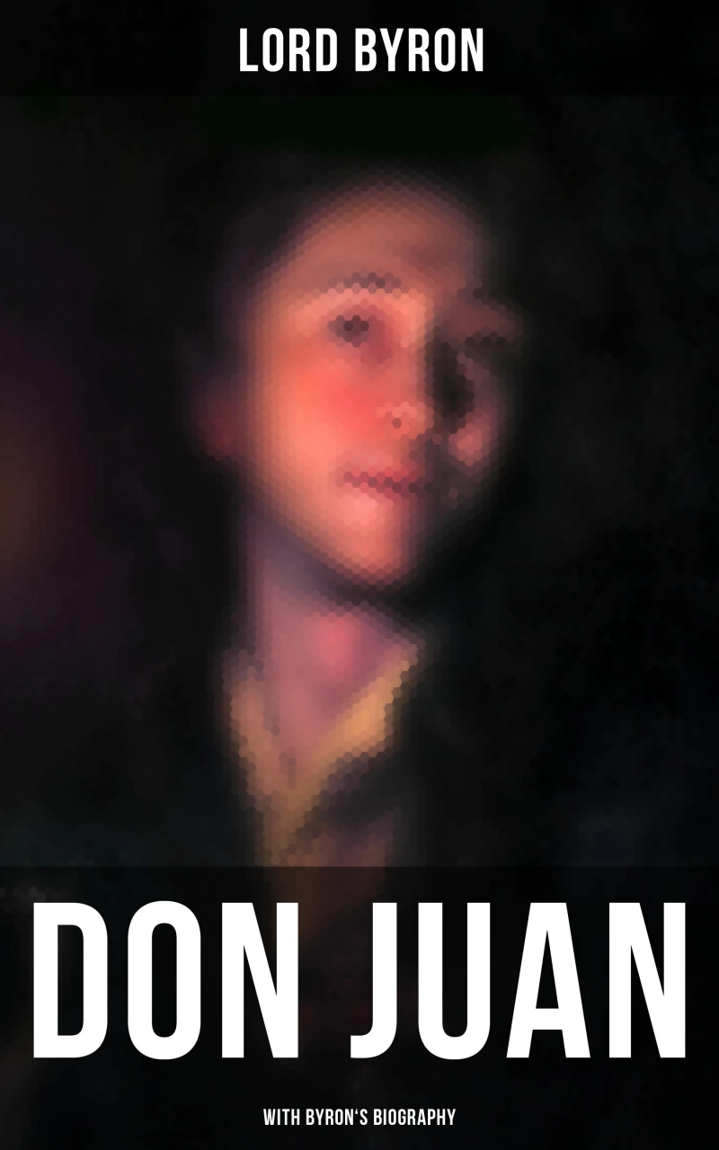 Portada: Don Juan (With Byron's Biography)