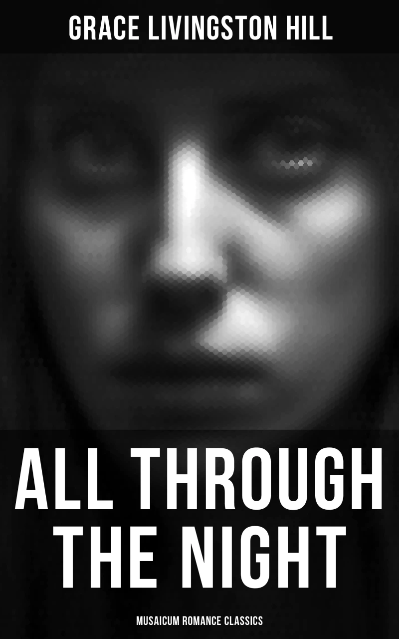 Portada: All Through the Night (Musaicum Romance Classics)