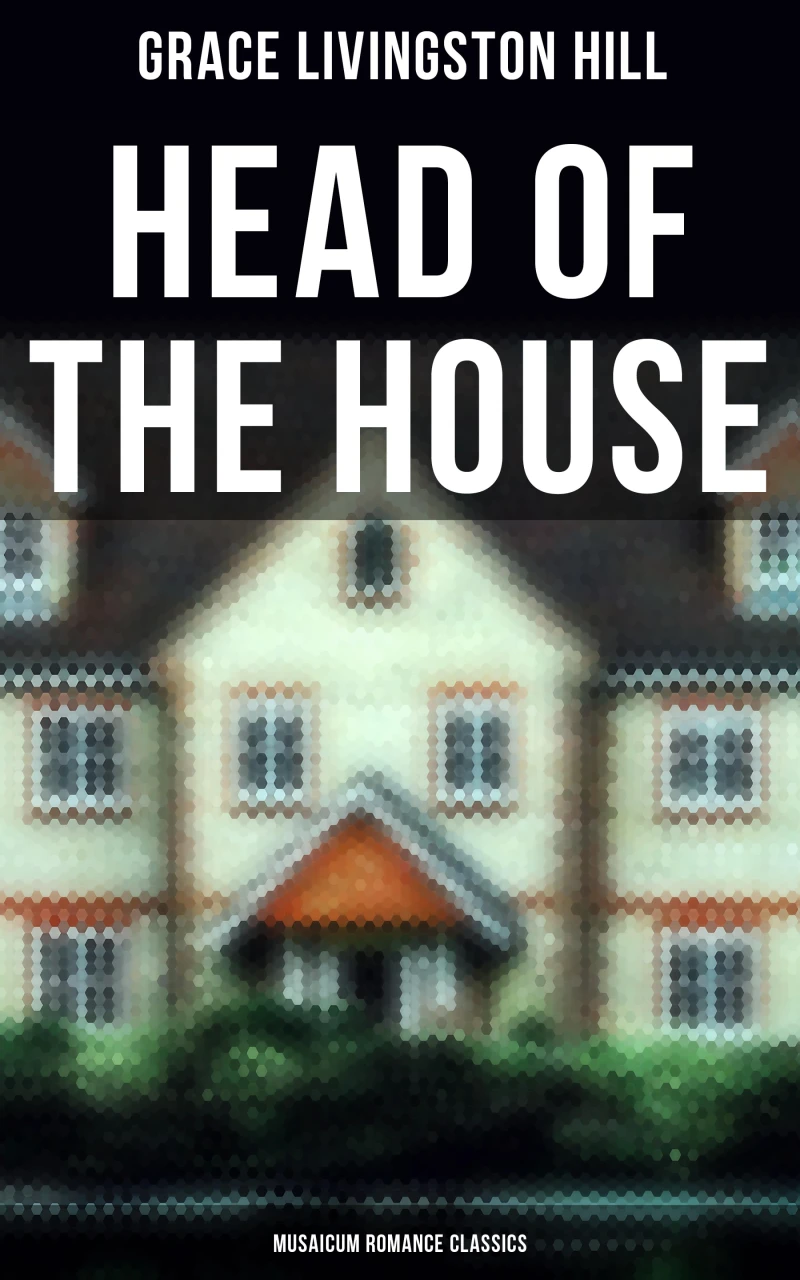 Portada: Head of the House (Musaicum Romance Classics)