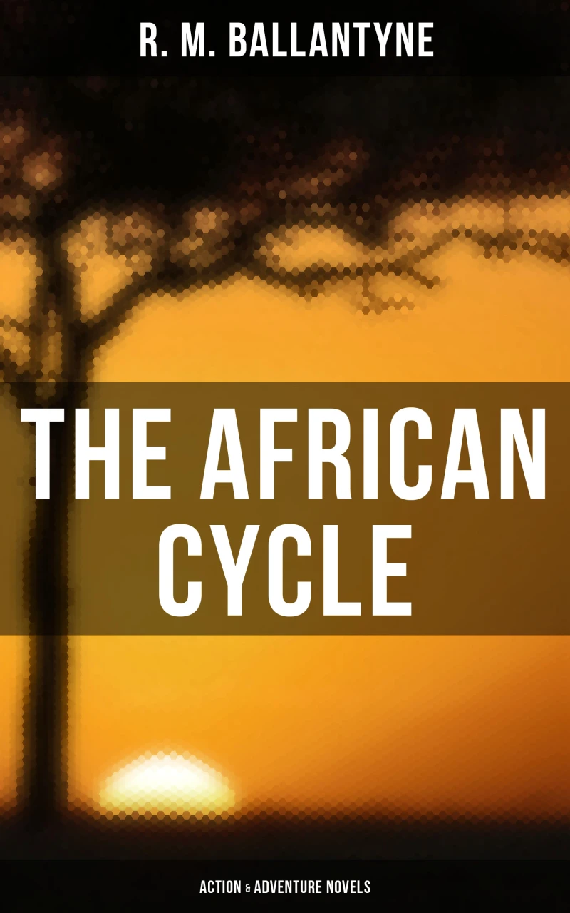 Portada: The African Cycle: Action & Adventure Novels