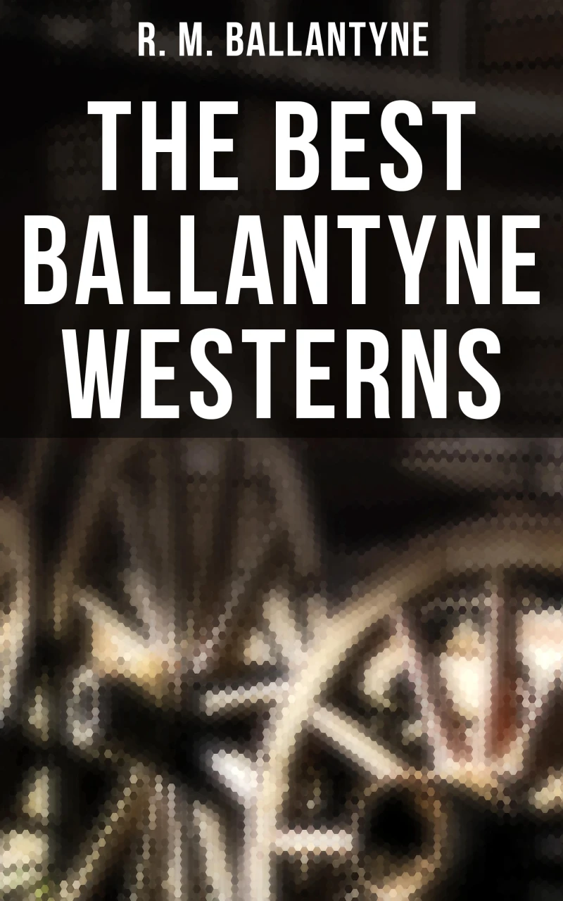 Portada: The Best Ballantyne Westerns