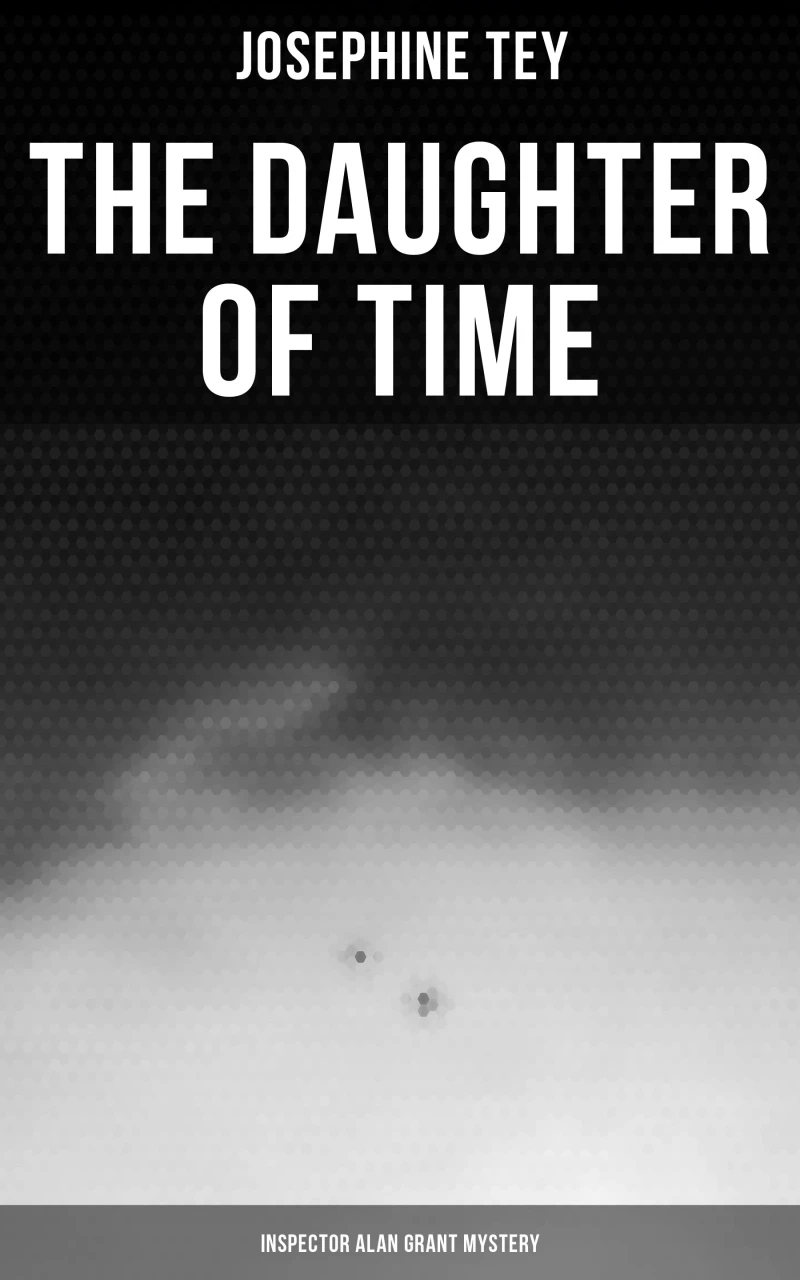 Portada: The Daughter of Time (Inspector Alan Grant Mystery)