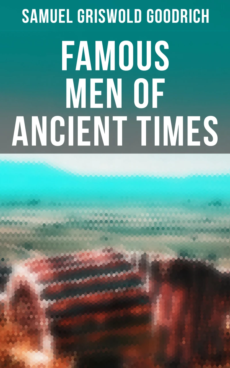 Portada: Famous Men of Ancient Times
