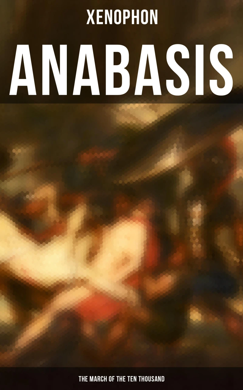Portada: Anabasis: The March of the Ten Thousand