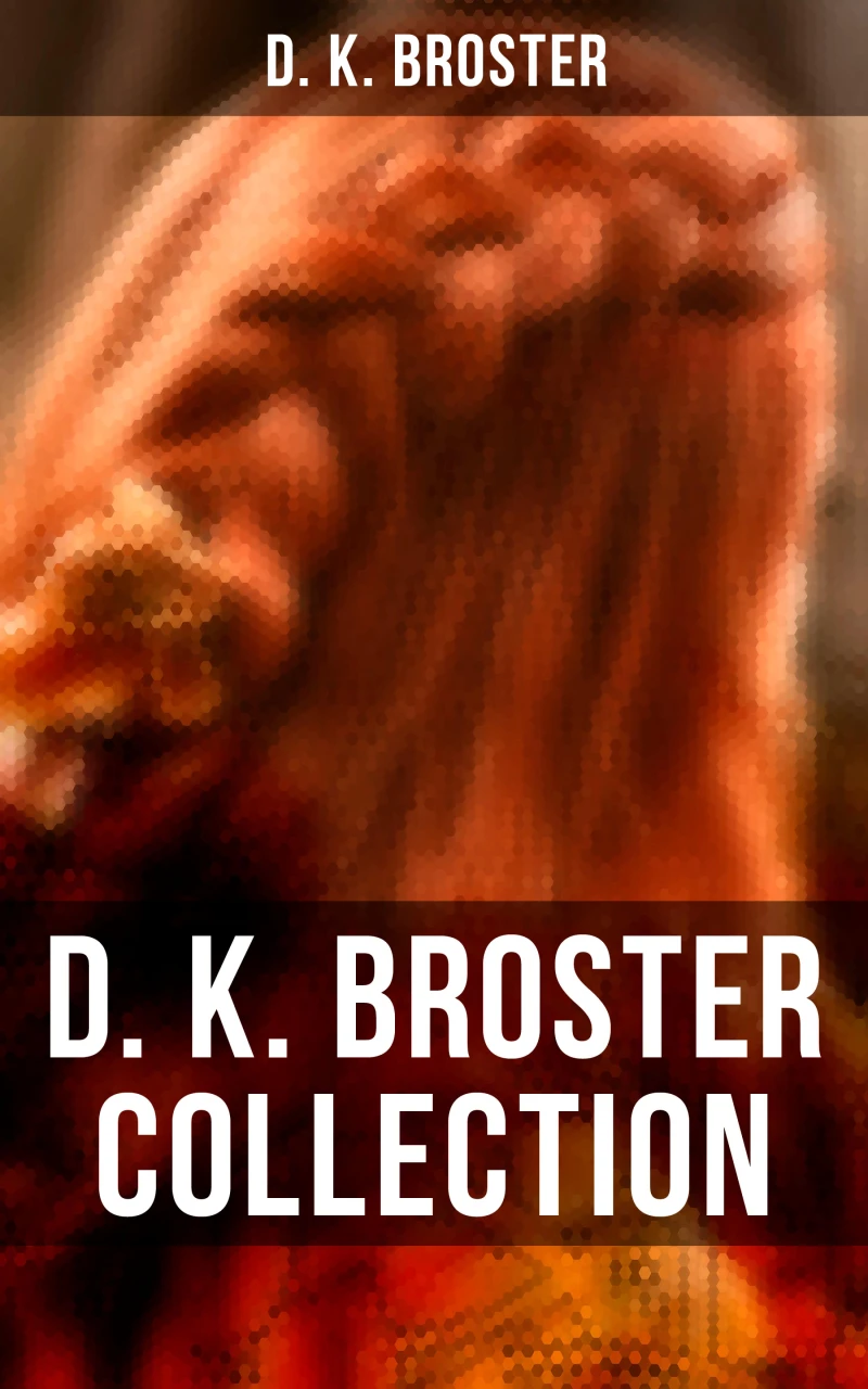 Portada: D. K. Broster Collection