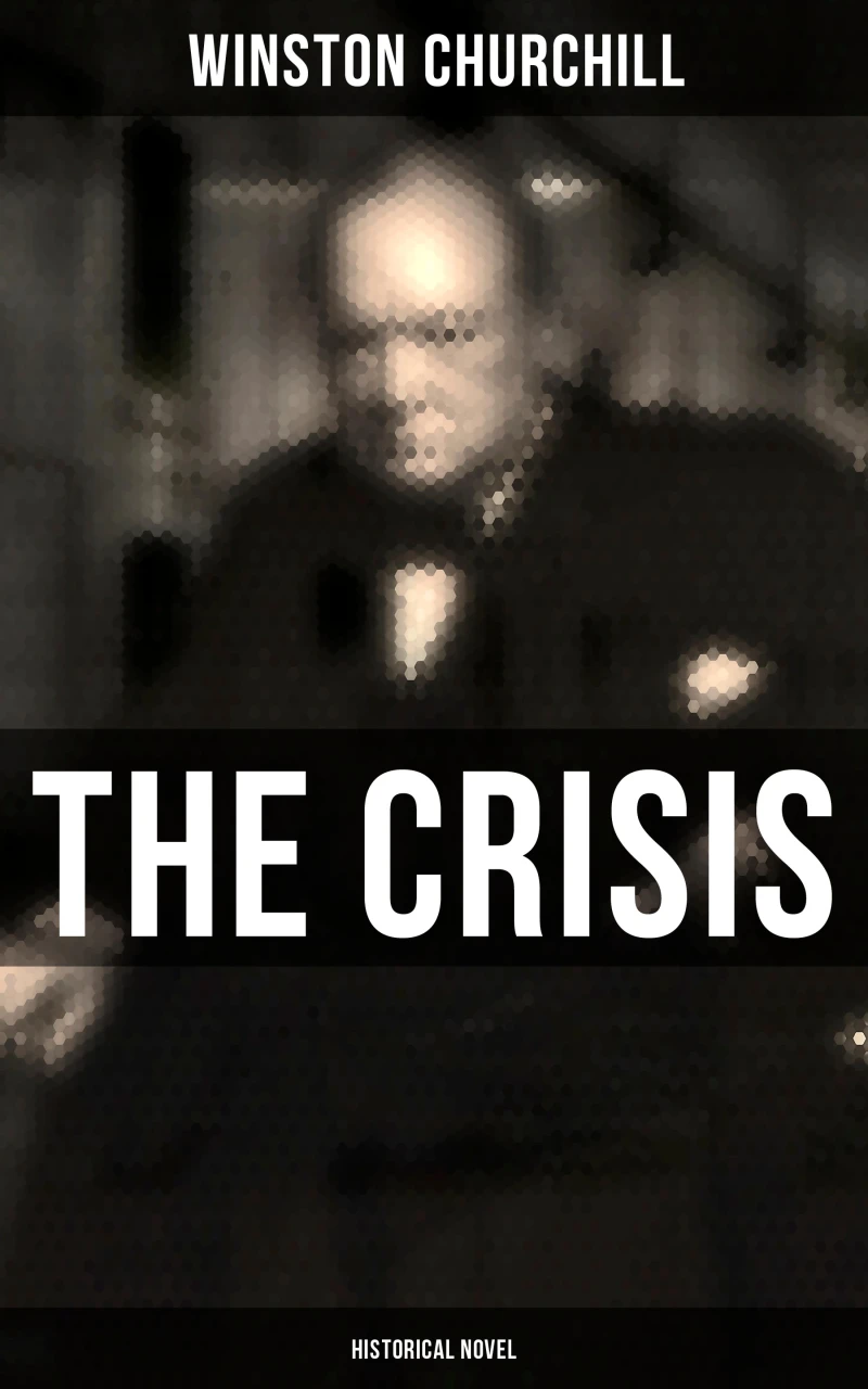 Portada: The Crisis (Historical Novel)