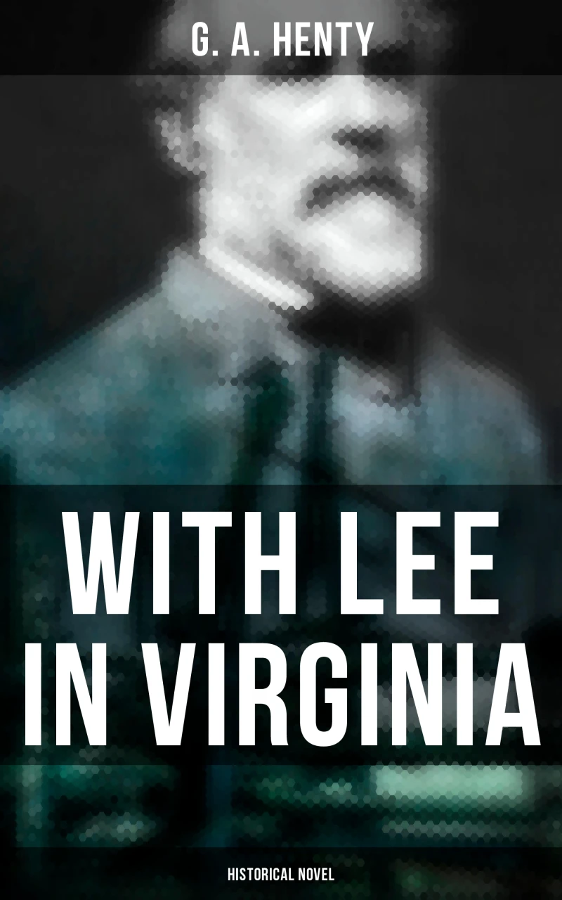 Portada: With Lee in Virginia (Historical Novel)