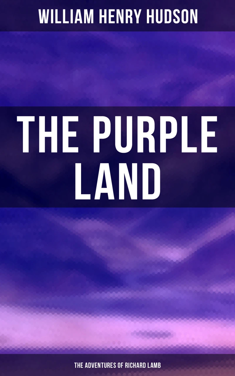 Portada: The Purple Land: The Adventures of Richard Lamb