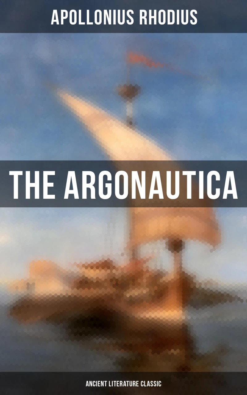 Portada: The Argonautica (Ancient Literature Classic)