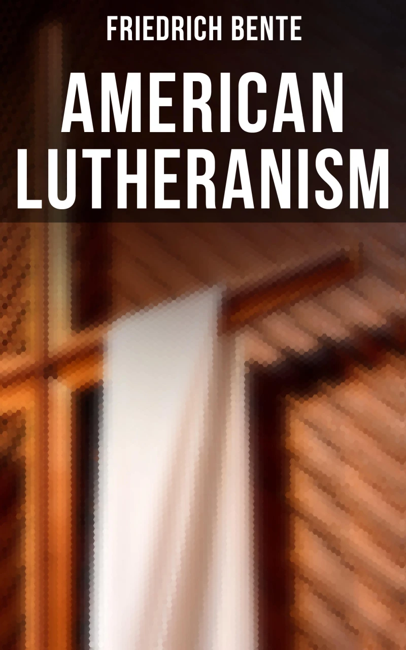 Portada: American Lutheranism