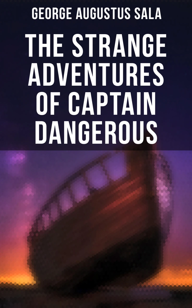 Portada: The Strange Adventures of Captain Dangerous
